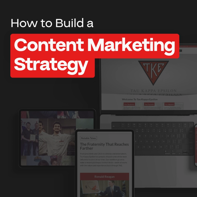 Text reads, How to Build a Content Marketing Strategy. Background shows partially visible digital devices displaying a website and images, with the Tau Kappa Epsilon logo on a laptop screen.