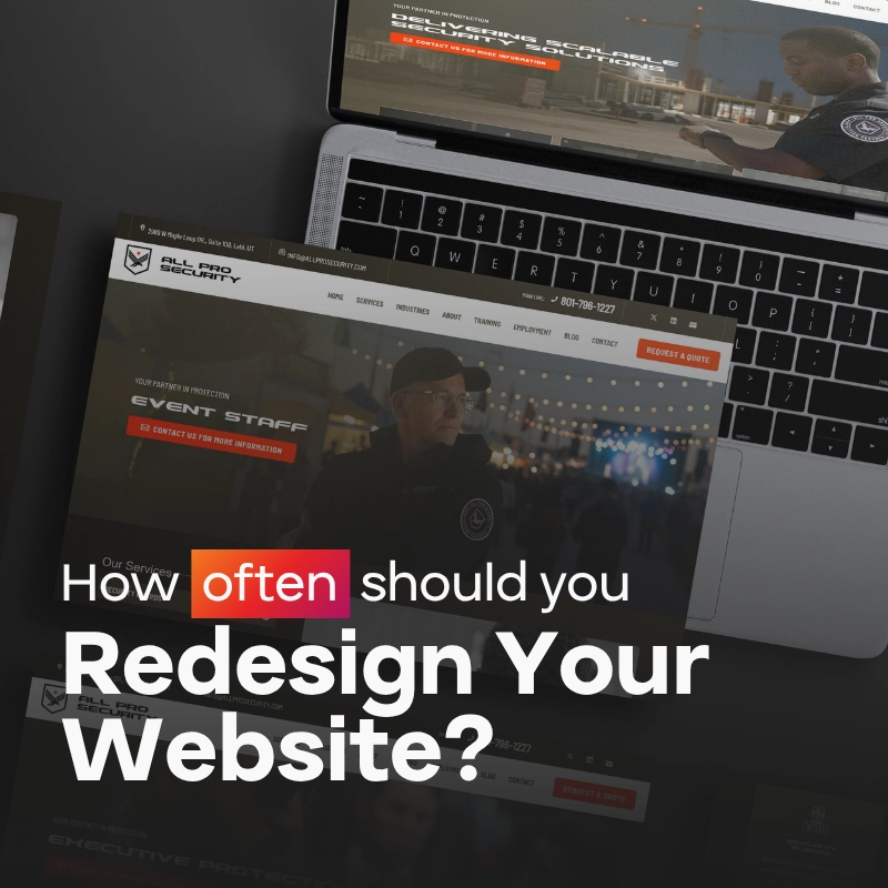 A laptop displaying a security company website, with the text How often should you Redesign Your Website? overlaid in bold white and red letters.